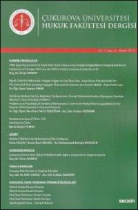 Çukurova Üniversitesi Hukuk Fakültesi Dergisi Cilt:2 Sayı:4 Aralık 201