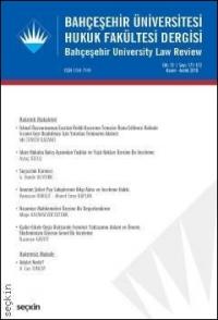 Bahçeşehir Üniversitesi Hukuk Fakültesi Dergisi Cilt:13 - Sayı:171 - 1