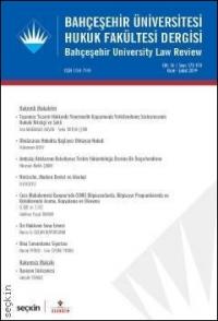 Bahçeşehir Üniversitesi Hukuk Fakültesi Dergisi Cilt:14 - Sayı:173 - 1