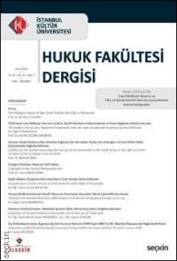 İstanbul Kültür Üniversitesi Hukuk Fakültesi Dergisi, Yıl: 18 , Cilt: 