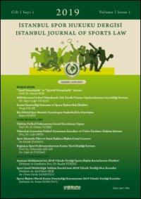 İstanbul Spor Hukuku Dergisi / İstanbul Journal of Sports Law Cilt 1 S
