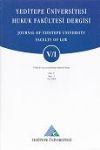 Yeditepe Üniversitesi Hukuk Fakültesi Dergisi Cilt: 5 Sayı: 1 Yıl: 200