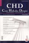 Chd Ceza Hukuku Dergisi Yıl: 6 Sayı: 16 Ağustos 2011 Yayın Kurulu