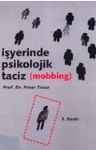 İşyerinde Psikolojik Taciz ( Mobbing ) Pınar Tınaz
