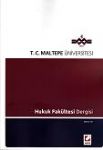 Maltepe Üniversitesi Hukuk Fakültesi Dergisi 2011/ 1- 2 Yayın Kurulu
