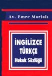 İngilizce Türkçe Hukuk Sözlüğü Emre Marlalı