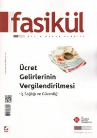 Fasikül Aylık Hukuk Dergisi Yıl: 4 Sayı: 30 Mayıs 2012 Yayın Kurulu