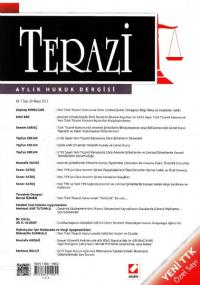 Terazi Aylık Hukuk Dergisi Yıl: 7 Sayı: 69 Mayıs 2012 Yayın Kurulu