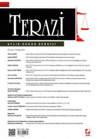 Terazi Aylık Hukuk Dergisi Yıl: 7 Sayı: 71 Temmuz 2012 Yayın Kurulu