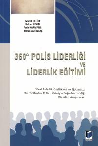 360 Derece Polis Liderliği ve Liderlik Eğitimi Murat Delice