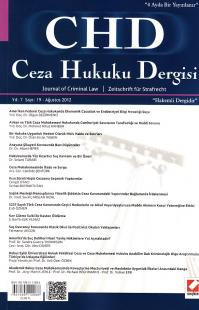 Chd Ceza Hukuku Dergisi Yıl: 7 Sayı: 19 Ağustos 2012 Yayın Kurulu