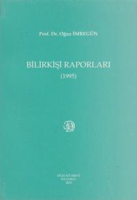 Bilirkişi Raporları ( 1995 ) Oğuz İmregün