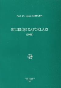Bilirkişi Raporları ( 1988 ) Oğuz İmregün