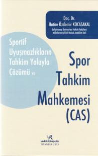 Spor Tahkim Mahkemesi ( CAS ) Hatice Özdemir Kocasakal