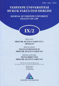 Yeditepe Üniversitesi Hukuk Fakültesi Dergisi Cilt: 9 Sayı: 2 Yıl: 201