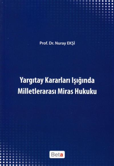 Yargıtay Kararları Işığında Milletlerarası Miras Hukuku