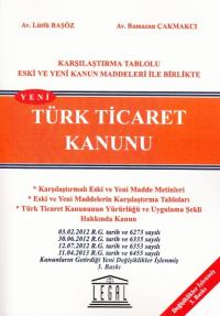 Yeni Türk Ticaret Kanunu- Orta Boy Lütfü Başöz
