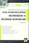 Türk Mahkemelerinde Bilirkişilik Ve Bilirkişi Kurumu Hasan Köroğlu