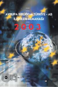 AB ve Türkiye -AB İlişkileri Almanağı 2003 %30 indirimli Komisyon