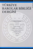Türkiye Barolar Birliği Sayı: 57 Mart 2005 Yayın Kurulu