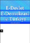 E-Devlet, E-Demokrasi Ve Türkiye Özgür Uçkan