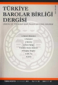 Türkiye Barolar Birliği Sayı: 107 Temmuz 2013 Yayın Kurulu