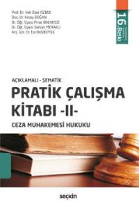 Ceza Muhakemesi Hukuku Pratik Çalışma Kitabı -II- Veli Özer Özbek