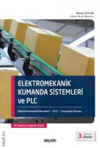 Elektromekanik Kumanda Sistemleri ve PLC Murat Ceylan