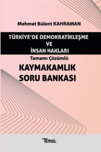 Türkiye'de Demokratikleşme ve İnsan Hakları Kaymakamlık Soru Bankası M