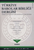 Türkiye Barolar Birliği Sayı: 105 Mart 2013 Yayın Kurulu