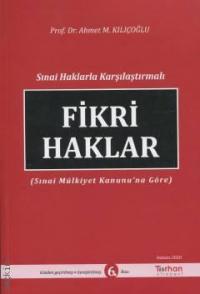 Fikri Haklar Ahmet M. Kılıçoğlu