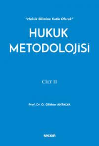 Hukuk Metodolojisi Osman Gökhan Antalya