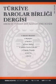 Türkiye Barolar Birliği Sayı: 101 Temmuz- Ağustos 2012 Yayın Kurulu