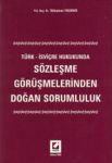 Sözleşme Görüşmelerinden Doğan Sorumluluk,Türk - İsviçre Hukukunda Sül