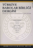 Türkiye Barolar Birliği Dergisi Sayı: 108 Eylül 2013 Yayın Kurulu