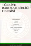 Türkiye Barolar Birliği Dergisi,Mart - Nisan 2007,Sayı: 69 Yayın Kurul