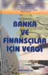 Banka ve Finansçılar İçin Vergi Ahmet Erol