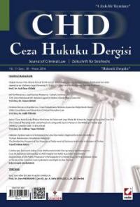 Ceza Hukuku Dergisi Yıl: 11 Sayı: 30 Nisan 2016 Veli Özer Özbek