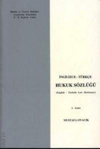 İngilizce- Türkçe Hukuk Sözlüğü (Karton Kapak) Mustafa Ovacık