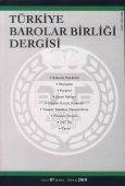 Türkiye Barolar Birliği Sayı: 87 Şubat 2010 Yayın Kurulu