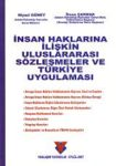 İnsan Haklarına İlişkin Uluslararası Sözleşmeler Ve Türkiye Uygulaması