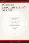 Türkiye Barolar Birliği Dergisi,Eylül - Ekim 2007,Sayı: 72 Yayın Kurul