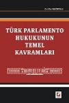 Türk Parlamento Hukukunun Temel Kavramları İrfan Neziroğlu