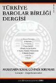 Türkiye Barolar Birliği Sayı:55 Ocak 2004 Yayın Kurulu