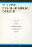 Türkiye Barolar Birliği Dergisi Sayı: 80 Ocak-Şubat 2009 Yayın Kurulu
