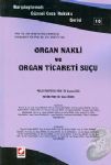 Organ Nakli Ve Organ Ticareti Suçu Kayıhan İçel