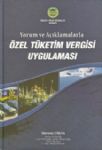 Özel Tüketim Vergisi Uygulaması (Yorum ve Açıklamalarla) Mehmet Erkan