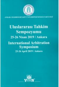 Uluslararası Tahkim Sempozyumu 25-26 Nisan 2019 / Ankara International