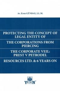 Protecting The Concept Of Legal Entity Of The Corportions From Piercin