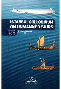 Istanbul Colloquium On Unmanned Ships Bülent Sözer